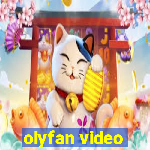 olyfan video